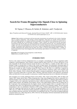 Search for Frame-Dragging-Like Signals Close to Spinning Superconductors