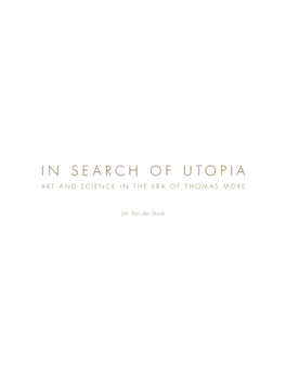 In Search of Utopia Art and Science in the Era of Thomas More