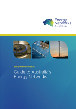 Guide to Australia's Energy Networks