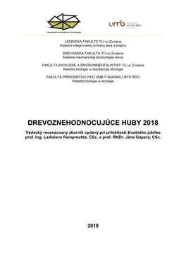 Drevoznehodnocujúce Huby 2018