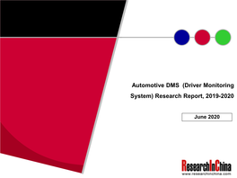 Automotive DMS (Driver Monitoring System) Research Report, 2019-2020