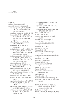 A3ES, 97 Aalborg University, Ix, 151 Academic Careers (Women And) Career Progression, 3–22, 80, 116, 118, 120, 139–40, 153