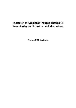 Inhibition of Tyrosinase-Induced Enzymatic Browning by Sulfite and Natural Alternatives