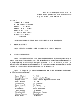 MINUTES of the Regular Meeting of the City Council of the City of Rye Held in the Square House and City Hall on May 5, 1999 at 8:00 P.M