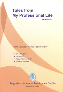 Tales from My Professional Life Nurul Islam