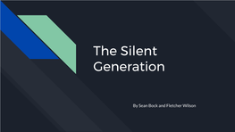 The Silent Generation