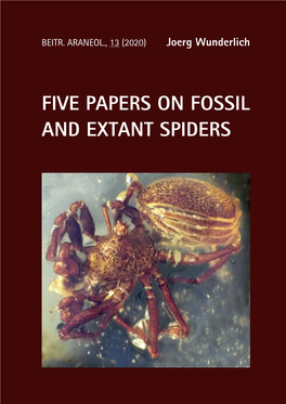 Five Papers on Fossil and Extant Spiders