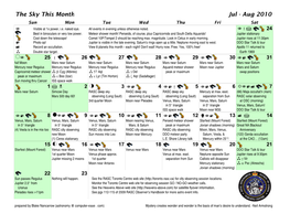 The Sky This Month Jul - Aug 2010 Sun Mon Tue Wed Thu Fri Sat � Visible at 1X Power, I.E