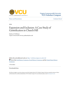 Expansion and Exclusion: a Case Study of Gentrification in Church Hill Kathryn S