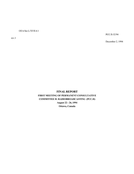 FINAL REPORT FIRST MEETING of PERMANENT CONSULTATIVE COMMITTEE II: RADIOBROADCASTING (PCC.II) August 22 - 26, 1994 Ottawa, Canada