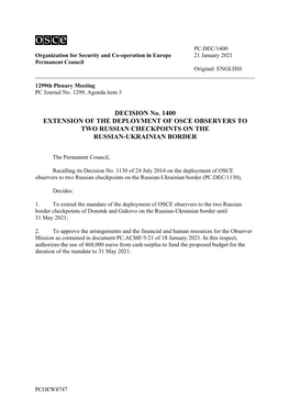 DECISION No. 1400 EXTENSION of the DEPLOYMENT of OSCE OBSERVERS to TWO RUSSIAN CHECKPOINTS on the RUSSIAN-UKRAINIAN BORDER