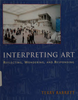 Interpreting Art : Reflecting, Wondering, and Responding