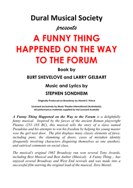 A FUNNY THING HAPPENED on the WAY to the FORUM Book by BURT SHEVELOVE and LARRY GELBART Music and Lyrics by STEPHEN SONDHEIM