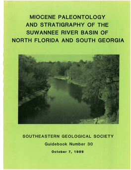 Miocene Paleontology and Stratigraphy of the Suwannee River Basin of North Florida and South Georgia