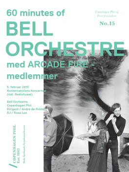 Bell Orchestre Copenhagen Phil Dirigent / André De Ridder DJ / Rosa Lux No.15 SAMMEN MED Bell Orchestre