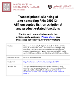 Transcriptional Silencing of Long Noncoding RNA GNG12-AS1 Uncouples Its Transcriptional and Product-Related Functions.” Nature Communications 7 (1): 10406