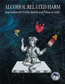 Alcohol Related Harm: Implications for Public Health and Policy in India