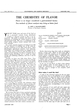 THE CHEMISTRY of FLAVOR Flavor Is No Longer Considered a Gastronomical Luxury