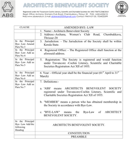 AMENDED BYE- LAW 1. Name:- Architects Benevolent Society 2. Address:-Archana, Women's Club Road, Chembukkavu, Thrissur-20 3. J