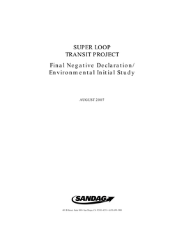 SUPER LOOP TRANSIT PROJECT Final Negative Declaration/ Environmental Initial Study