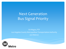 Next Generation Bus Signal Priority