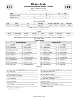 CFL Game Details Winnipeg Blue Bombers @ Hamilton Tiger-Cats Week #7 - Game #35 - Year 2019 July 26, 2019-19:00 - Tim Hortons Field