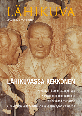 Lähikuvassa Kekkonen