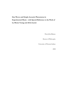 Sine Waves and Simple Acoustic Phenomena in Experimental Music - with Special Reference to the Work of La Monte Young and Alvin Lucier