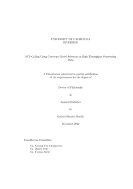 UNIVERSITY of CALIFORNIA RIVERSIDE SNP Calling Using Genotype Model Selection on High-Throughput Sequencing Data a Dissertation