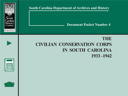 The Civilian Conservation Corps (CCC) T Constructed Sixteen State Parks Totalling 34,673 Acres in South Carolina