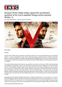 Amazon Prime Video Today Raised the Excitement Quotient of Its Much-Awaited Telugu Action-Packed Thriller, V, by : Editor Published on : 26 Aug, 2020 01:51 PM IST