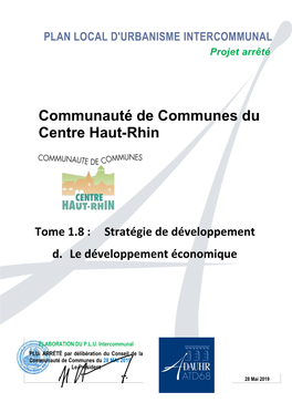 Communauté De Communes Du Centre Haut-Rhin 1 28 Mai 2019 Tome 1.8 - Stratégie De Développement Éco
