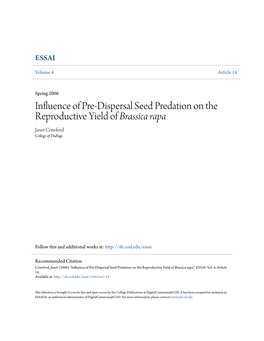 Influence of Pre-Dispersal Seed Predation on the Reproductive Yield of Brassica Rapa Janet Crawford College of Dupage