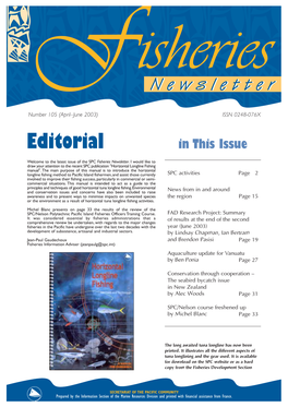 SPC Fisheries Newsletter #105 — April/June 2003 SPC ACTIVITIES Provided As Customary Acknowl- Edgement to Dignitaries, Or Eaten by the Crew