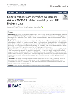 Genetic Variants Are Identified to Increase Risk of COVID-19 Related Mortality from UK Biobank Data Jianchang Hu†, Cai Li†, Shiying Wang, Ting Li and Heping Zhang*