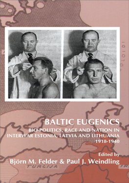 Baltic Eugenics on the Boundary of Two Worlds: Identity, Freedom, and Moral Imagination in the Baltics 35