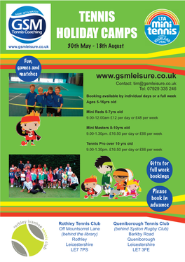 TENNIS HOLIDAY CAMPS 30Th May - 18Th August