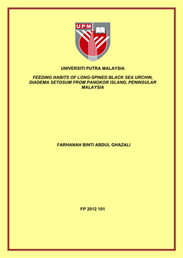 Feeding Habits of Long-Spined Black Sea Urchin, Diadema Setosum from Pangkor Island, Peninsular Malaysia Upm