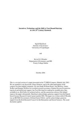 Incentives, Technology and the Shift to Year-Round Dairying in Late 19Th Century Denmark