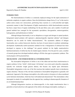 Copyright © 2010 by Shauna M. Paradine ASYMMETRIC HALOFUNCTIONALIZATION of OLEFINS Reported by Shauna M. Paradine April 12