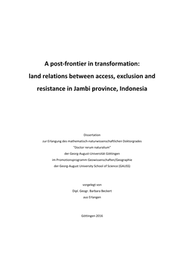 Land Relations Between Access, Exclusion and Resistance in Jambi Province, Indonesia