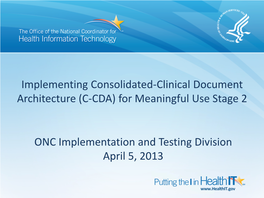 Implementing Consolidated-Clinical Document Architecture (C-CDA) for Meaningful Use Stage 2