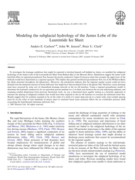 Modeling the Subglacial Hydrology of the James Lobe of the Laurentide Ice Sheet