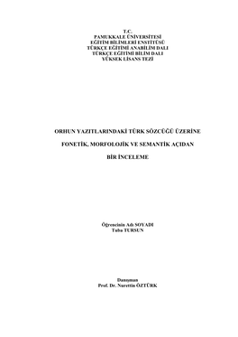 Orhun Yazitlarindaki Türk Sözcüğü Üzerine Fonetik, Morfolojik Ve Semantik Açidan Bir Inceleme