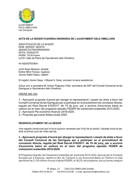 1.- Aprovació Proposta D'acord Per Atorgar La Representació I Cessió De Drets a Favor Del Consell Comarcal De Les Garrigues