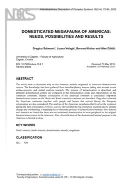 Domesticated Megafauna of Americas: Needs, Possibilities and Results