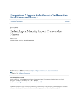 Eschatological Minority Report: Transcendent Heaven Patrick Ford Abilene Christian University, Patrick.Ford@Acu.Edu