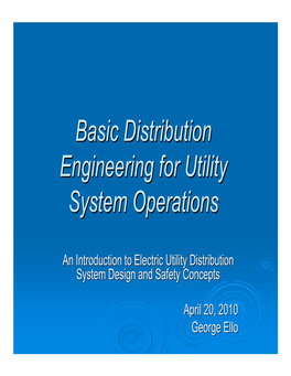 Basic Distribution Engineering for Utility System Operations