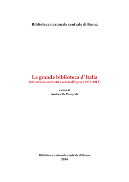 La Grande Biblioteca D Italia