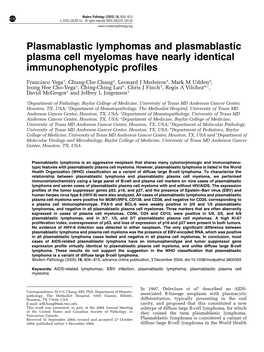 Plasmablastic Lymphomas and Plasmablastic Plasma Cell Myelomas Have Nearly Identical Immunophenotypic Profiles